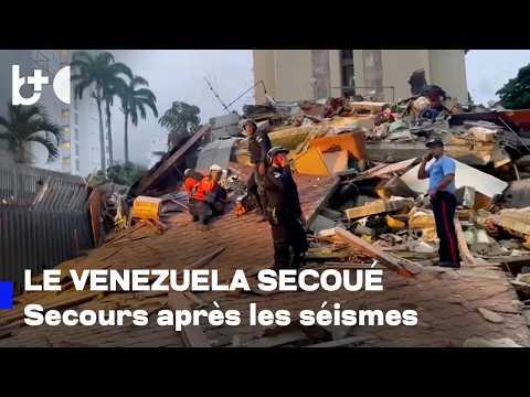 Les opérations de secours sont en cours après que des séismes ont frappé le Venezuela.