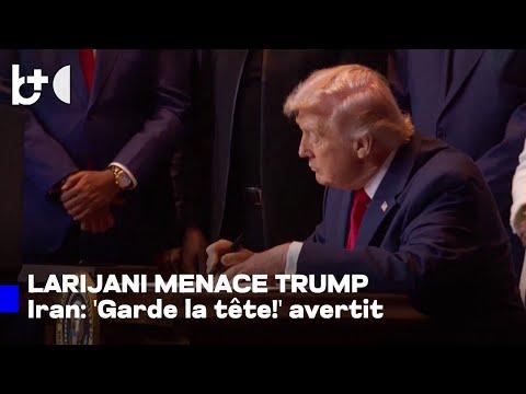L'Iran à Trump: Garde la tête! Il répond aux menaces «vides» du président