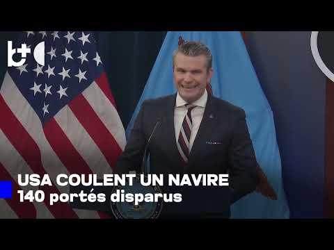 Hegseth confirme que les États-Unis ont coulé un navire iranien, au moins 140 disparus