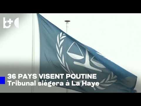 36 pays signent la création d'une Cour spéciale pour poursuivre pénalement Poutine