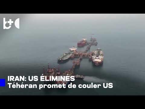 L'Iran: navires US voulant bloquer ses ports seront "envoyés au fond de la mer