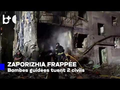 Attaque sanglante en Ukraine: bombes aériennes russes frappent Zaporizhia, 2 morts