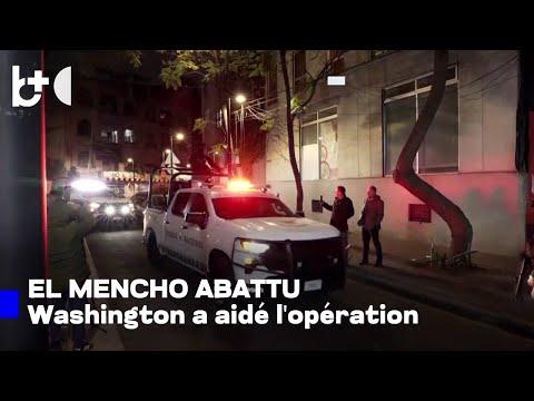 Les États-Unis l'ont-ils fait? Mort d'El Mencho au Mexique, soutien "renseignement