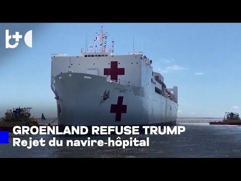 Le Groenland dit à Trump: «Non merci» / Refuse l'offre d'envoyer le navire-hôpital