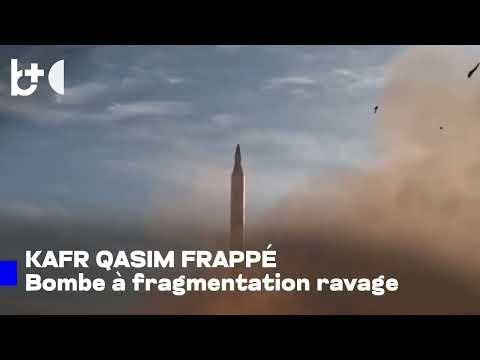 L'Iran frappe Kafr Qasim en Israël avec une bombe à fragmentation